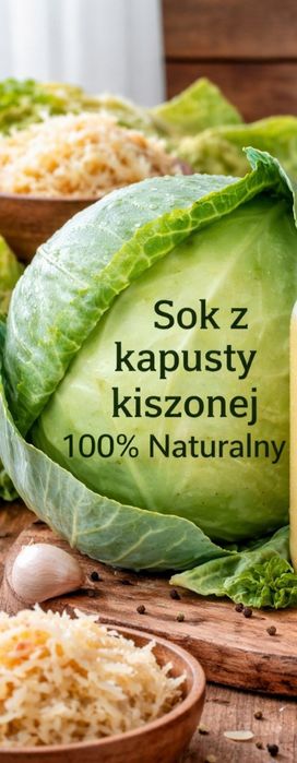 Sok z Kiszonej Kapusty 100% Naturalny Bez dodatków