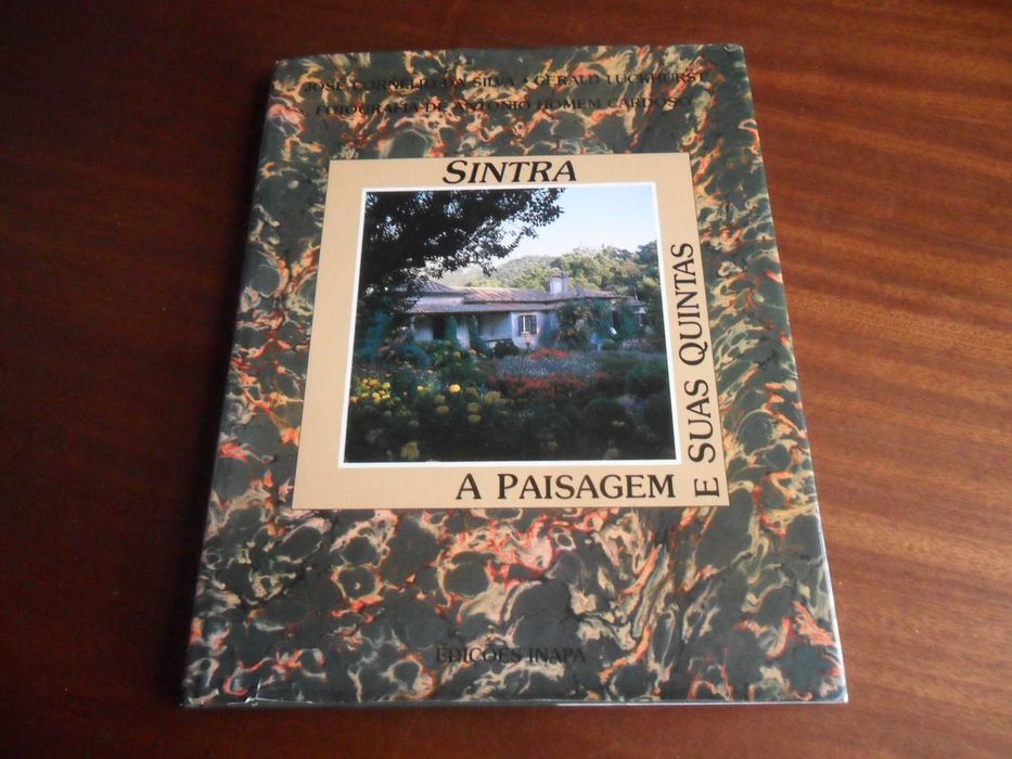 "Sintra -A Paisagem e suas Quintas" de José C. da Silva e G. Luckhurst