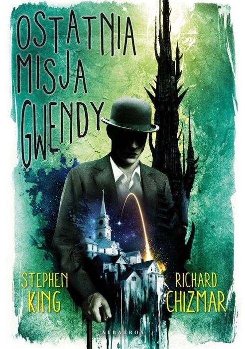 Castle Rock. Ostatnia misja Gwendy Albatros Stephen King, Richard