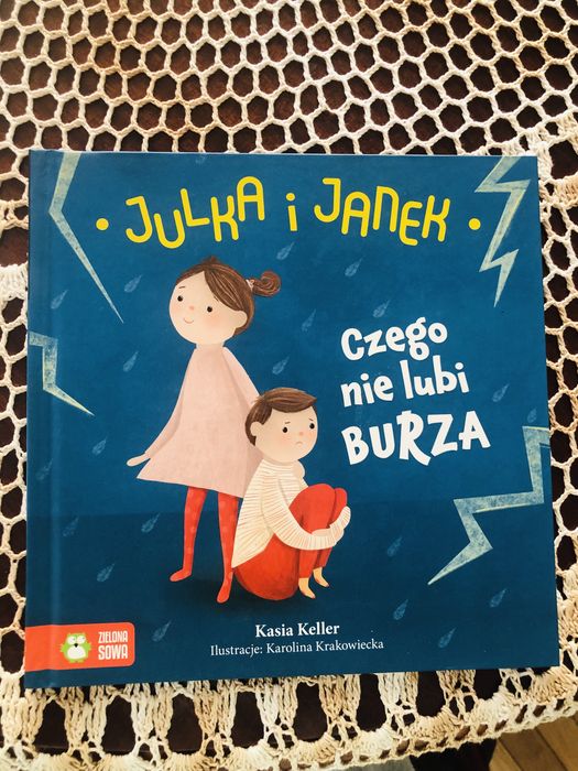 Julka i Janek. Czego nie lubi burza