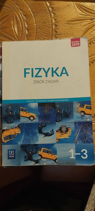 zbiór zadań do fizyki klasa 1-3 dla liceum i technikum