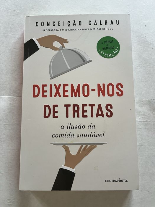 Deixemo-nos de Tretas - Conceição Calhau
