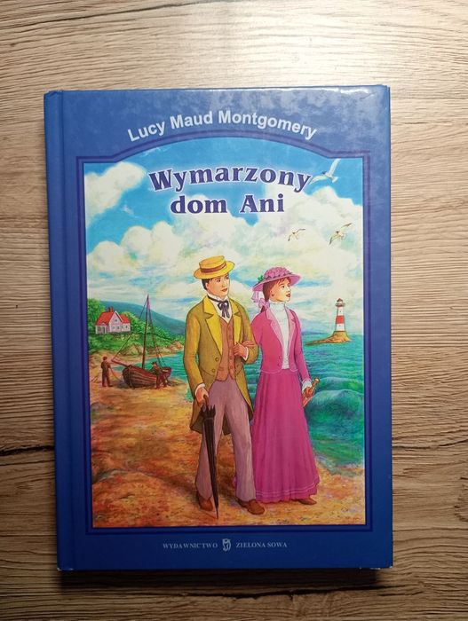 Wymarzony dom Ani - Lucy Maud Montgomery