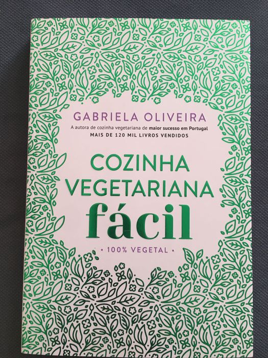 100 Receitas Sem Receitas / Cozinha Vegetariana Fácil