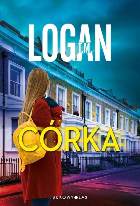 Córka Bukowy Las T.M. Logan