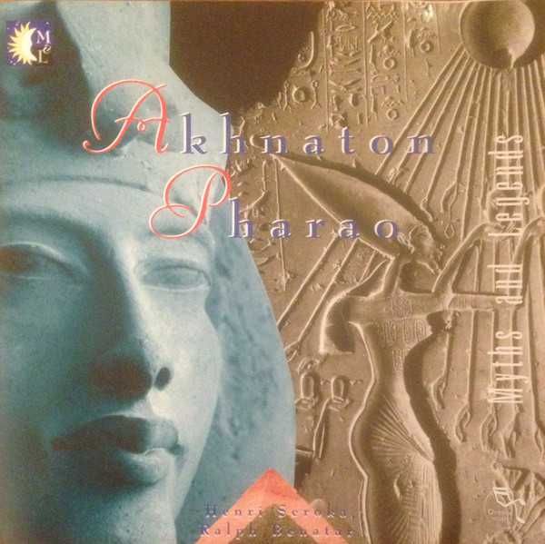 Henri Seroka / Ralph Benatar – "Akhnaton Pharao" CD