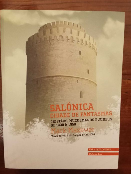 Mark Mazower - Salónica, cidade de fantasmas