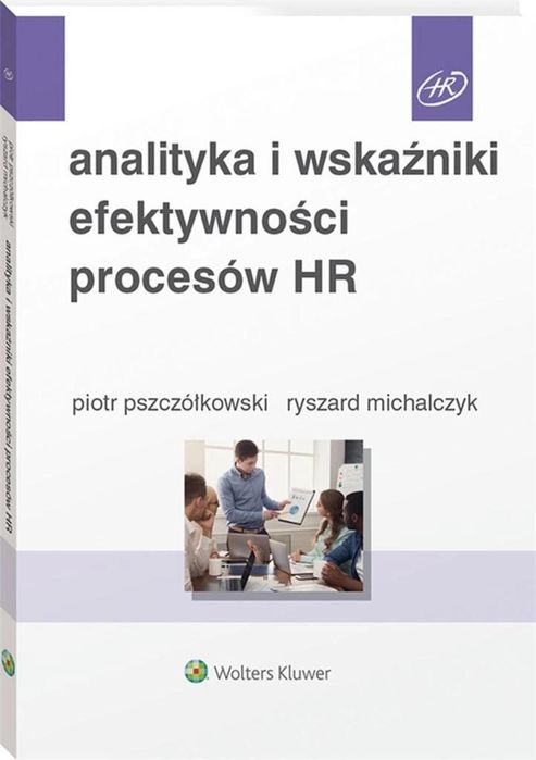 Analityka i wskaźniki efektywności procesów HR Wolters Kluwer