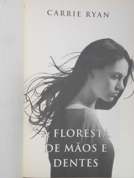 A Floresta de Mãos e Dentes de Carrie Ryan - 1ª Edição