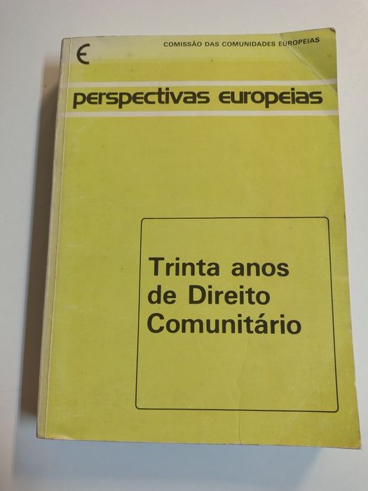 Trinta Anos de Direito Comunitário