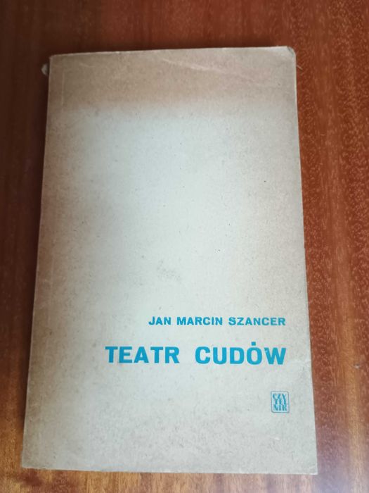 Teatr cudów - J. M. Szancer [L1]