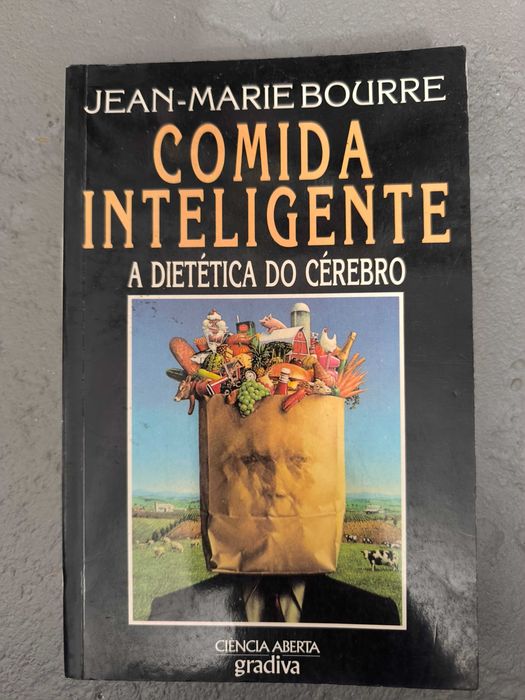 Jean‑Marie Bourre – Comida Inteligente: A Dietética do Cérebro