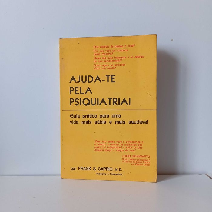 Ajuda-te Pela Psiquiatria! - Frank S. Caprio