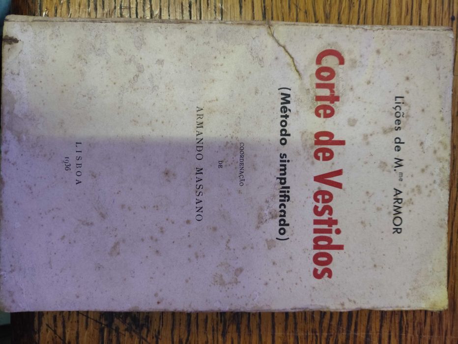 Livro Corte de Vestidos Lições de Mme Armor , Lisboa 1936