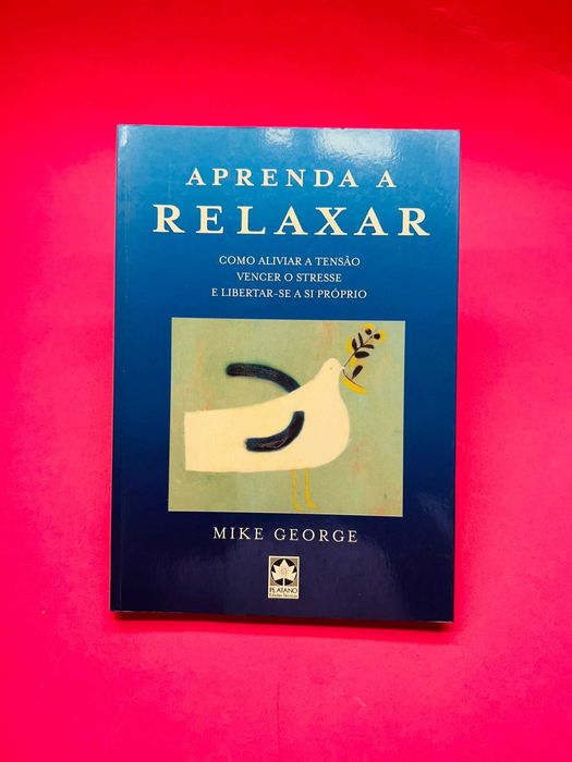 Aprenda a Relaxar - Mike George