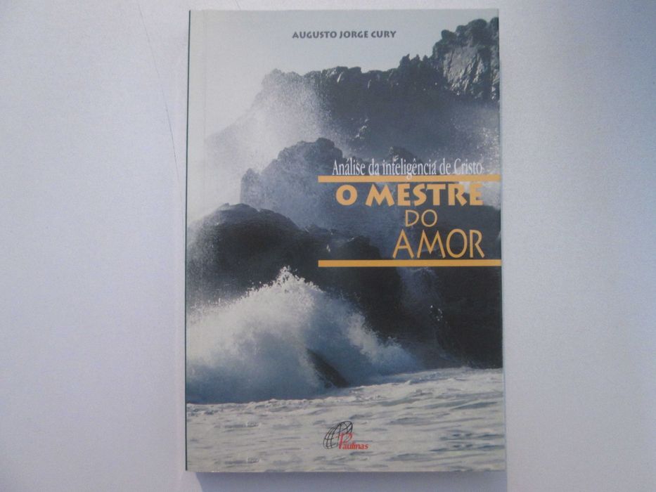 O mestre do Amor- Augusto Jorge Cury