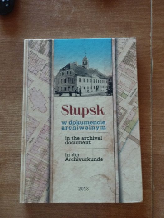 Słupsk w dokumentach archiwalnych