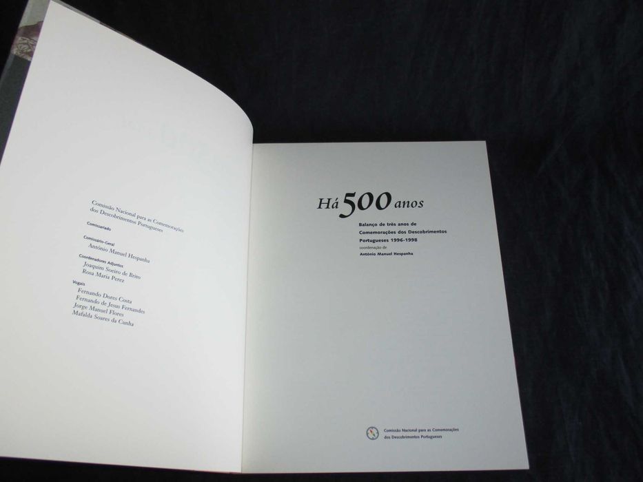 Livro Há 500 anos Balanço de três anos de Comemorações Descobrimentos