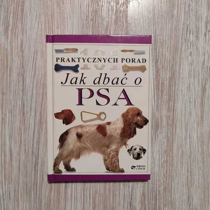 Jak dbać o psa - 101 praktycznych porad - Bruce Fogle
