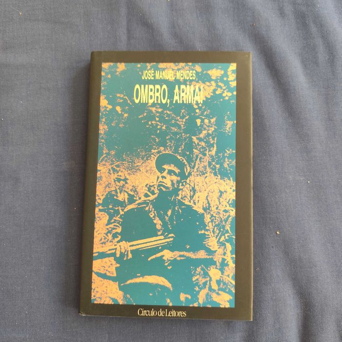 José Manuel Mendes - Ombro, Arma!