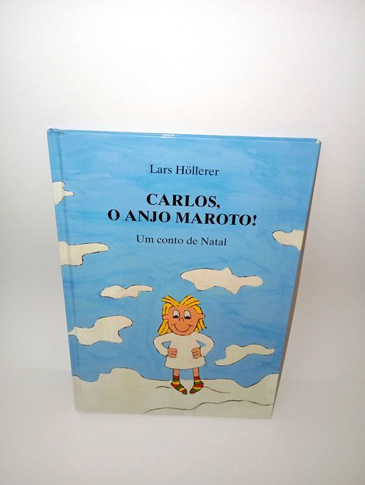 Carlos, O Anjo Maroto! - Um Conto de Natal