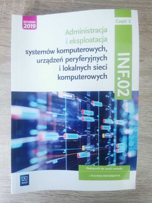Podręcznik Administracja i eksploatacja systemów komputerowych Część 2