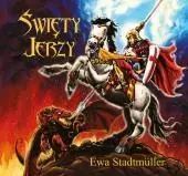 Dla Przedszkolaka. Święty Jerzy