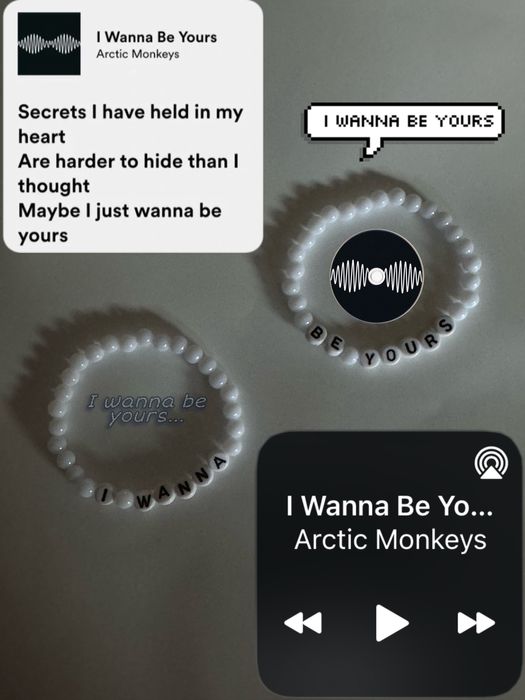 Bransoletki i wanna be yours