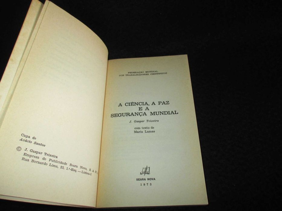 Livro A Ciência A Paz e a Segurança Mundial J. Gaspar Teixeira Maria Lamas