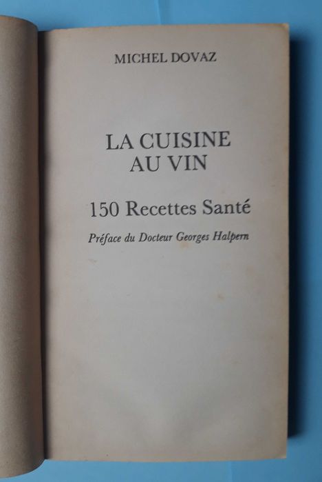 Livro - Michel Dovaz - La Cuisine au Vin VSO