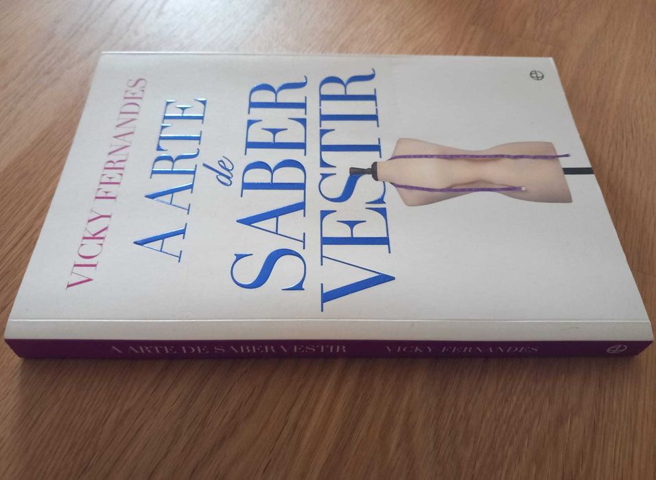A Arte de saber vestir - Vicky Fernandes