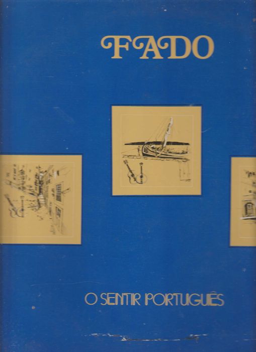 Fado - O Sentir Português. 3 Volumes