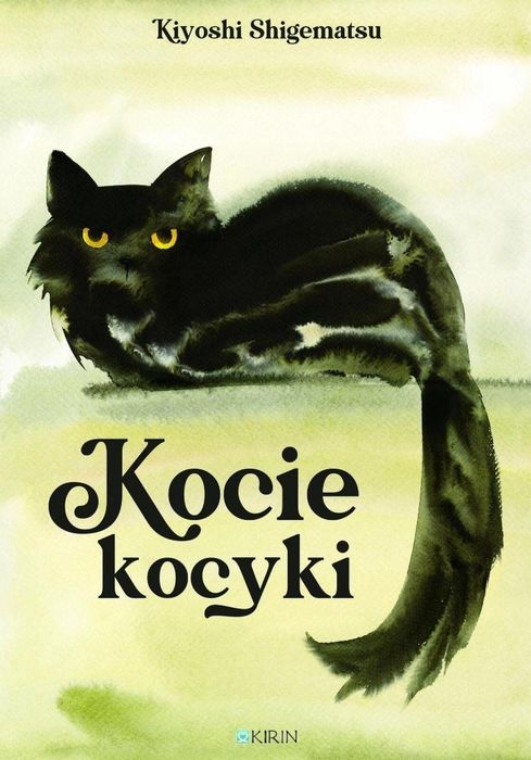 Kocie kocyki Kirin Kiyoshi Shigematsu Rok wydania: 2026, oprawa: