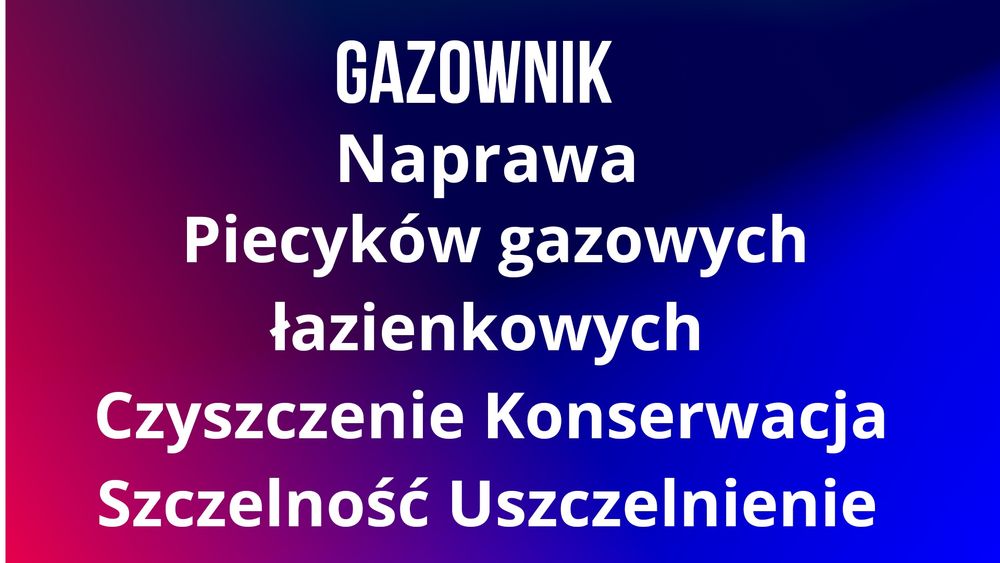 Gazownik Sosnowiec Pogoń Naprawa Czyszczeszenie Piecyki gazowe Usługi Uprawnienia pieczątka Protokół  weekend  24  konserwacja uszczelniania instalacj