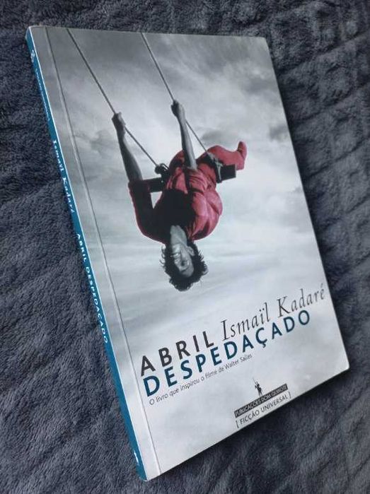Abril Despedaçado - Ismail Kadaré