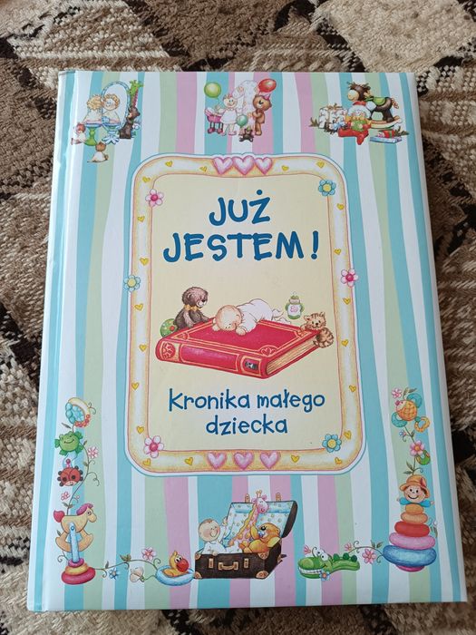 Już jestem kronika małego dziecka