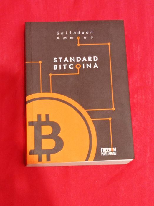 Standard bitcoina Saifedean Ammous Kielce • OLX.pl