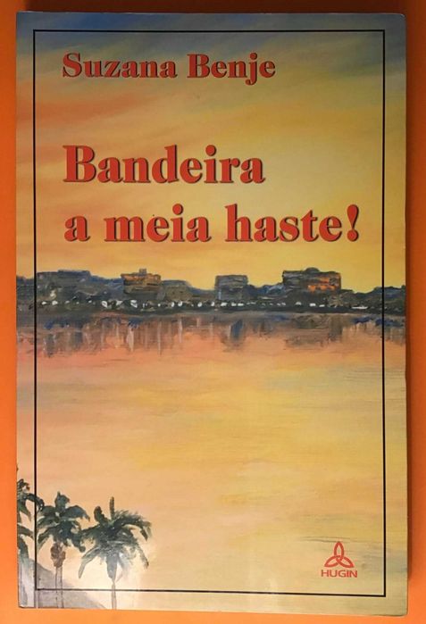 BANDEIRA A MEIA HASTE, de Susana Benje - Lisboa 2003