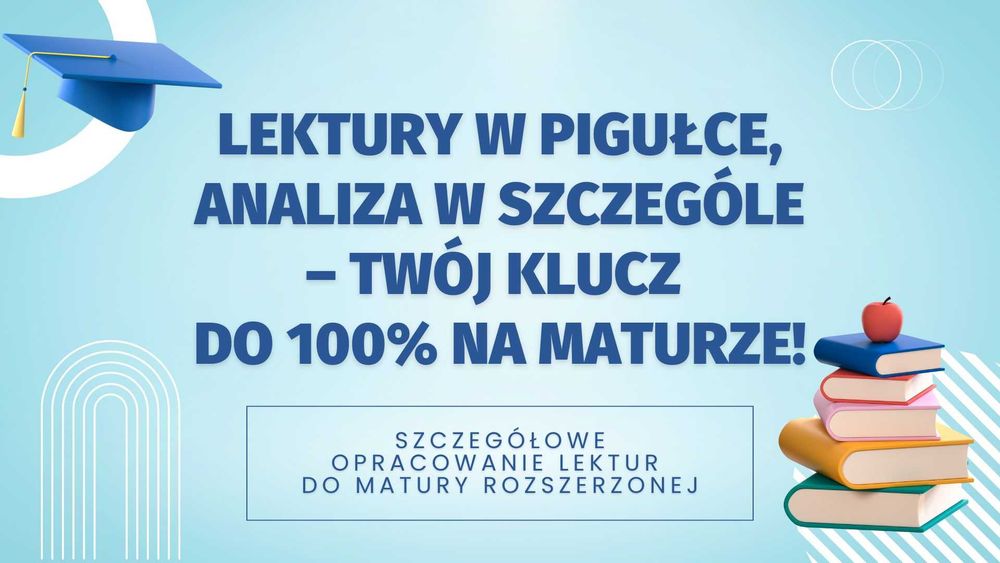 Szczegółowe notatki z lektur – matura rozszerzona (PDF)