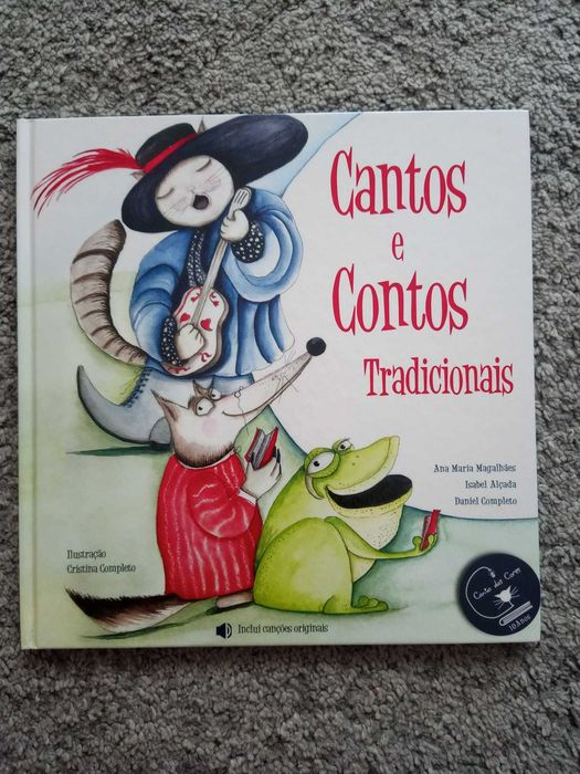 Livro Cantos e Contos Tradicionais– Ana Maria Magalhães, Isabel Alçada