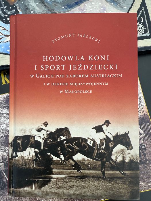 Hodowla koni i sport jezdziecki w galicji pod zaborem austriackim