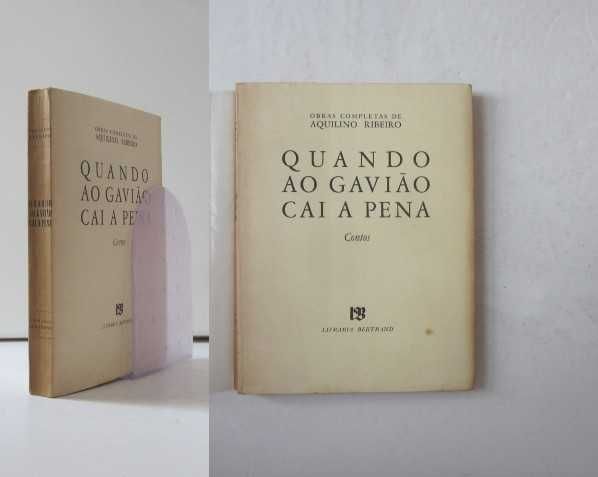 Aquilino Ribeiro- S. BANABOIÃO ANACORETA e QUANDO AO GAVIÃO CAI A PENA