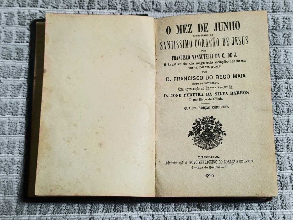 Livro católico de 1895 de Francisco Vannutelli 4.ª Edição O Mez de Junho