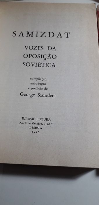 Vozes da Oposição Soviética, Samizdat 1 e 2 - George Saunders