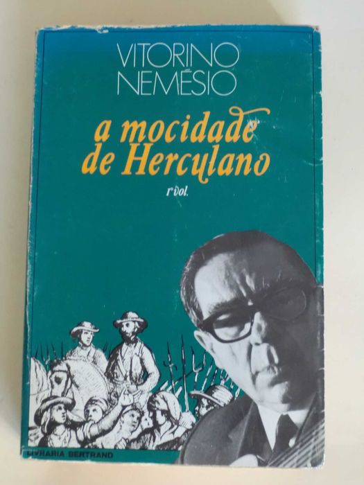 A Mocidade de Herculano
de Vitorino Nemésio
1º Volume