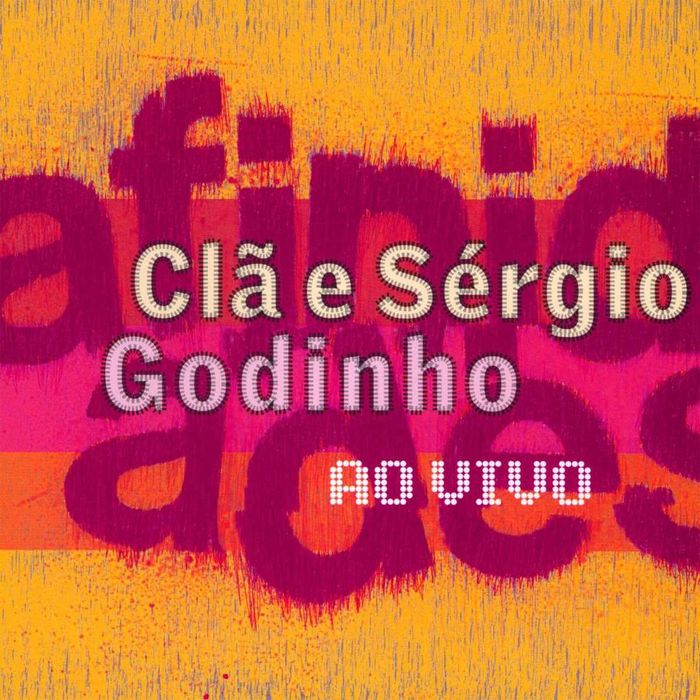 Clã and Sérgio Godinho - "Live" CD