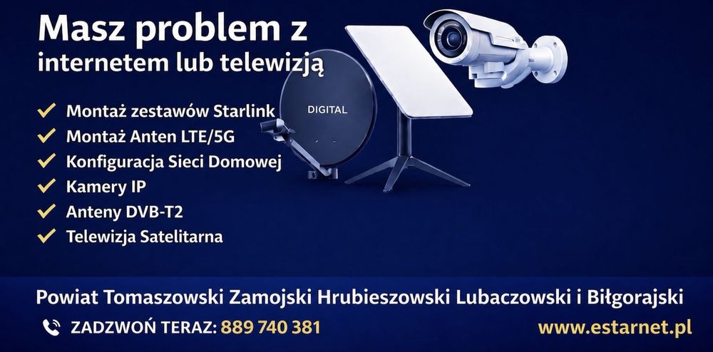 Montaz anten Starlink, instalacje Lan/LTE/5G, monitoring, kamery, SAT/DVBT2