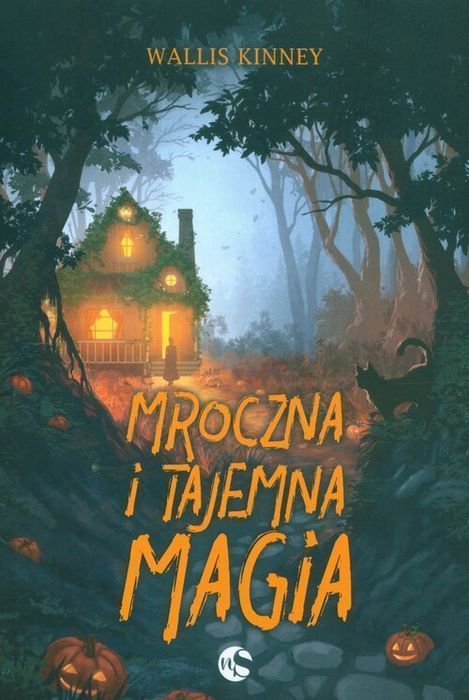 Mroczna I Tajemna Magia Kinney Wallis
