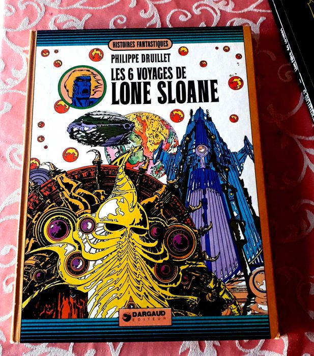 BD - Philippe Druillet - 6 Voyages Lone Sloane / Delirius / Gail