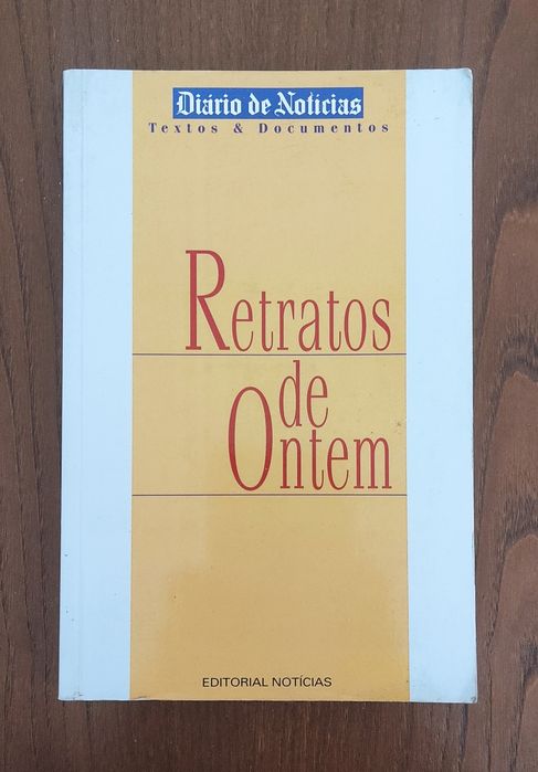 Portraits of Yesterday - Diário de Notícias